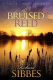 The Bruised Reed: And the Smoking Flax