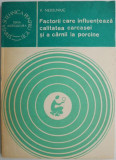 Factorii care influenteaza calitatea carcasei si a carnii la porcine &ndash; V. Nedelniuc