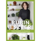 Hisztaminintolerancia - &Eacute;trend &eacute;s &eacute;letm&oacute;d - Rubin Eszter