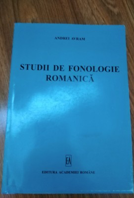 Andrei Avram - Studii de fonologie romanica, 2000 foto