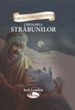 Chemarea strabunilor - Jack London - Aramis