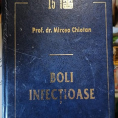 Boli infectioase - Mircea Chiotan
