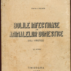 "Bolile infectioase ale animalelor domestice" UZ INTERN - Timisoara 1970