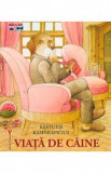 Viata de caine - Kestutis Kasparavicius