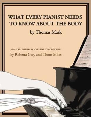 What Every Pianist Needs to Know about the Body foto