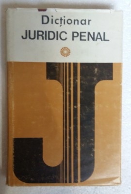 (C476) DICTIONAR JURIDIC PENAL foto