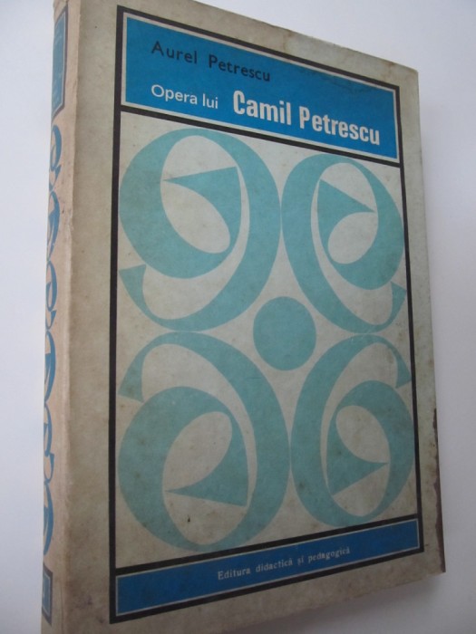 Opera lui Cezar Petrescu - Aurel Petrescu