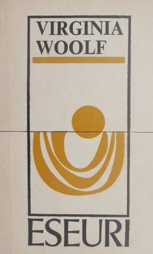 Eseuri - Virginia Woolf