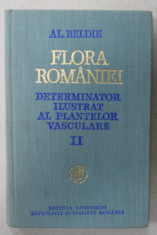 FLORA ROMANIEI , DETERMINATOR ILUSTRAT AL PLANTELOR VASCULARE , VOLUMELE I - II de AL. BELDIE , 1979 foto