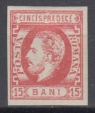 ROMANIA 1872 LP 32 REGELE CAROL I CU BARBA 15 BANI ROSU GUMA ORIGINALA SARNIERA