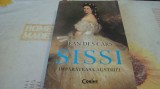 Jean de Cars - Sissi Imparateasa Austriei - 2014, Alta editura