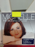 CD - MICHELLE - THE MEANING OF LOVE, Pop