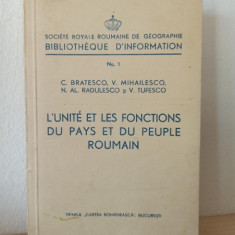 C. Bratesco, V. Mihailesco, N. Al. Radulesco, V. Tufesco - L'Unite et les Fonctions du Pays et cu Peuple Roumain