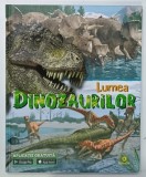 LUMEA DINOZAURILOR de ANDREI TIMAR, 2018