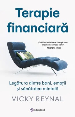 Terapie Financiara, Vicky Reynal - Editura Bookzone foto