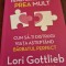 Femei care cauta prea mult - Lori Gottlieb