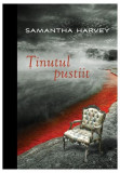 Ținutul pustiit - Paperback brosat - Samantha Harvey - Litera