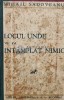 Locul unde nu s-a intamplat nimic, Mihail Sadoveanu, Editia I, 1933, Adevarul, Carte Veche, 240 pagini, Coperta Cartonata, Stare Acceptabila