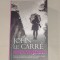 JOHN LE CARRE - MICUTA TOBOSAREASA