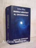 Marele arhitect al universului - Tratat de cosmologie si antropologie - Stefan Masu