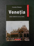 CORNELIU OBRASCU - VENETIA. GHID TURISTIC SI CULTURAL