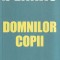 Daniel Pennac - Domnilor copii