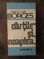 CARTILE SI NOAPTEA - JORGE LUIS BORGES foto