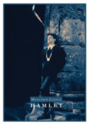 Hamlet - Mens&amp;aacute;ros L&amp;aacute;szl&amp;oacute; foto