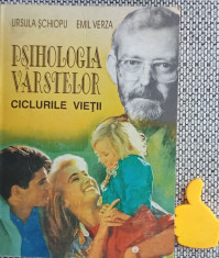 Psihologia varstelor Ciclurile vietii Emil Verza, Ursula Schiopu foto