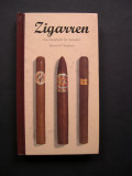 Zigarren - Trabuc, trabuculri. Manualul pentru cunoscători