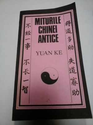 MITURILE CHINEI ANTICE - YUAN KE foto