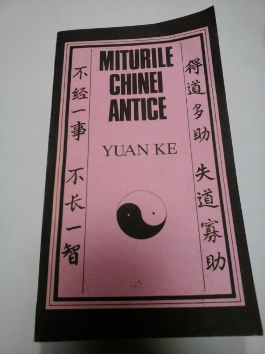 MITURILE CHINEI ANTICE - YUAN KE