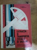Extractia si transportul titeiului si gazelor-manual XI-a-M.Metsch,D.Dragulescu