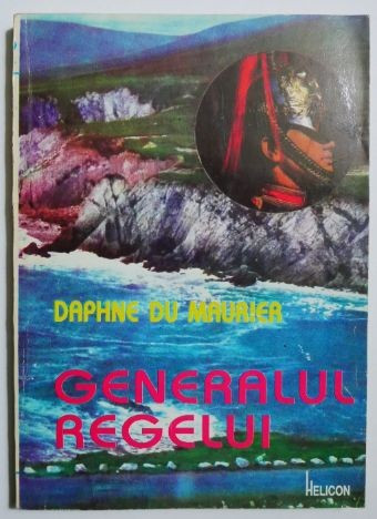 Generalul regelui - Daphne du Maurier