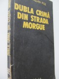 Dubla crima din strada Morgue - Edgar Allan Poe