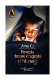Cumpara ieftin Poveste despre dragoste si intuneric, Humanitas
