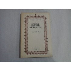SFINTUL GRIGORIE DECAPOLITUL - ARHIM. VENIAMIN MICLE