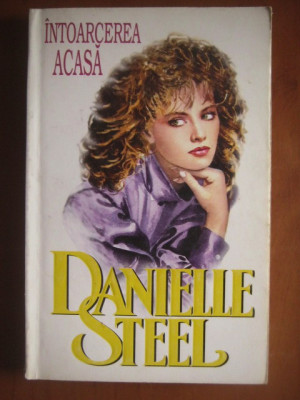 Danielle Steel - Intoarcerea acasa foto