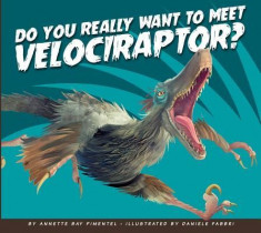 Do You Really Want to Meet Velociraptor? foto