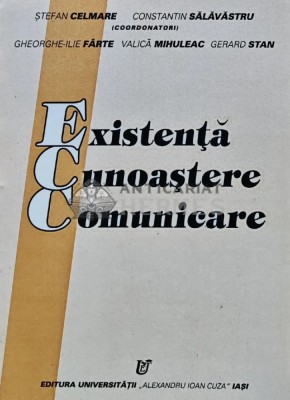 Existenta, Cunoastere, Comunicare - 1998 - Gerard Stan (AS36) foto