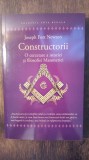 CONSTRUCTORII- O CERCETARE A ISTORIEI SI FILOSOFIEI MASONERIEI- J.F. NEWTON