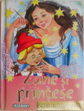 Carte Povesti: Zane si Printese ca-n Povesti - Carti Copii Noi si Anticariat