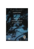 Noapte credincioasa si virtuoasa - Louise Gluck - Trei