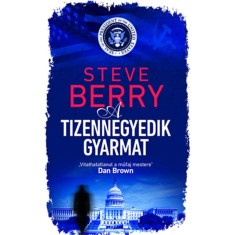 A tizennegyedik gyarmat - Steve Berry foto