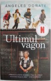 Ultimul vagon &ndash; Angeles Donate