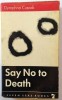 Dymphna Cusack - Say No to Death