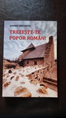 Trezeste-te Popor Roman! cugetari despre prezent si trecut - Andrei Breban foto
