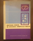 METODE FIZICE IN STUDIUL CORPULUI SOLID - CONF. UNIV. DR. DOREL BALLY