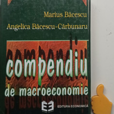 Compendiu de macroeconomie Marius Bacescu Angelica Bacescu-Carbunaru