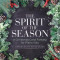 The Spirit of the Season: A Christmas Carol Fantasy for Piano Solo Arranged by Kevin Olson